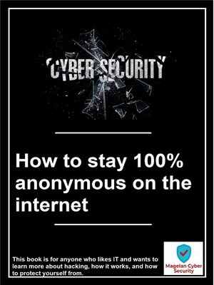 cover image of How to stay 100% anonymous on the internet